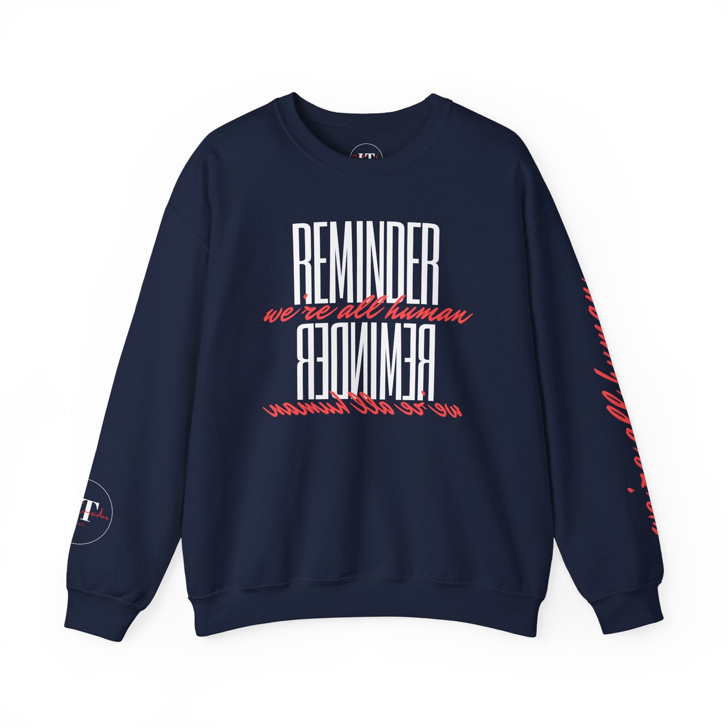 Reminder: We're All Human Crewneck Sweatshirt (Red & White Text)