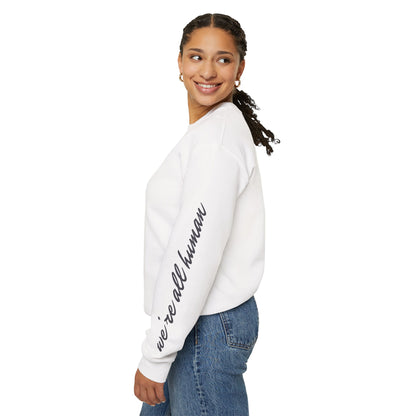 Reminder: We're All Human Crewneck Sweatshirt