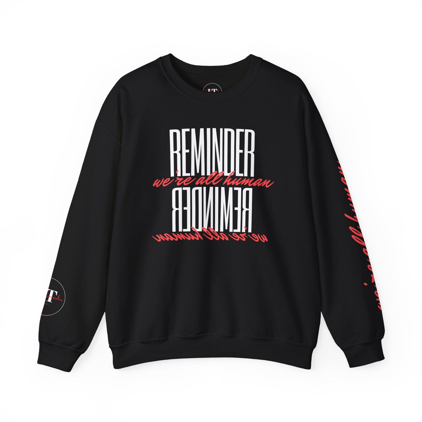 Reminder: We're All Human Crewneck Sweatshirt (Red & White Text)