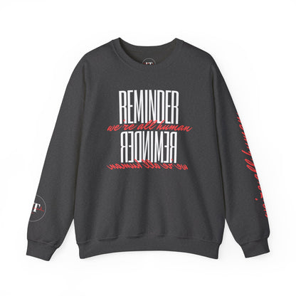 Reminder: We're All Human Crewneck Sweatshirt (Red & White Text)
