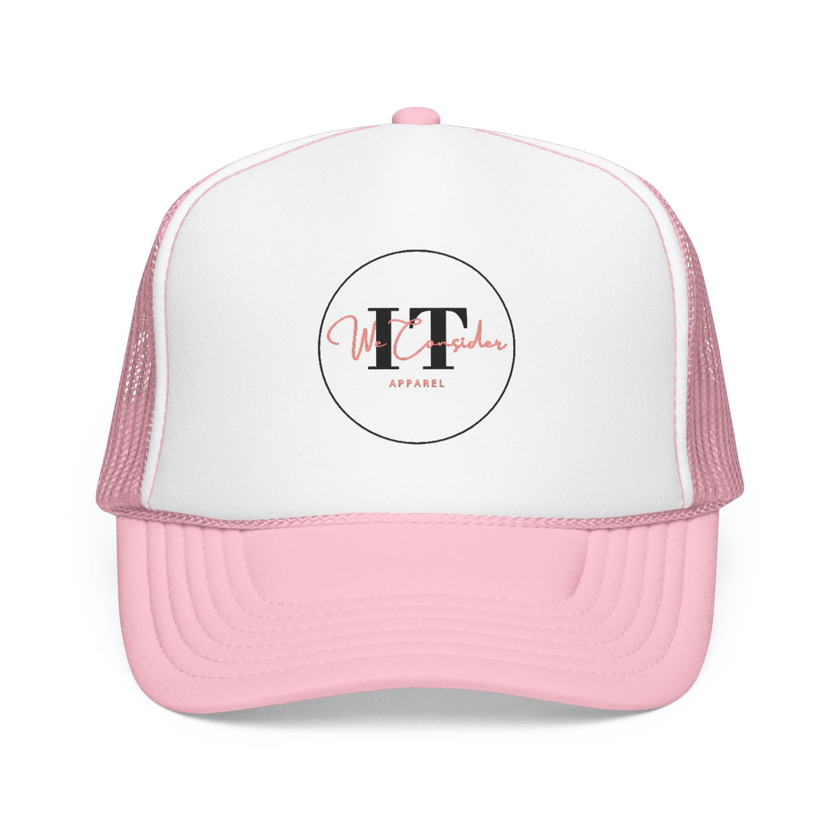 We Consider It Foam Trucker Hat - Join the Movement