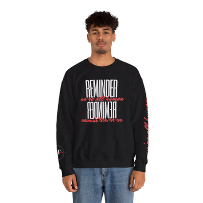 Reminder: We're All Human Crewneck Sweatshirt (Red & White Text)