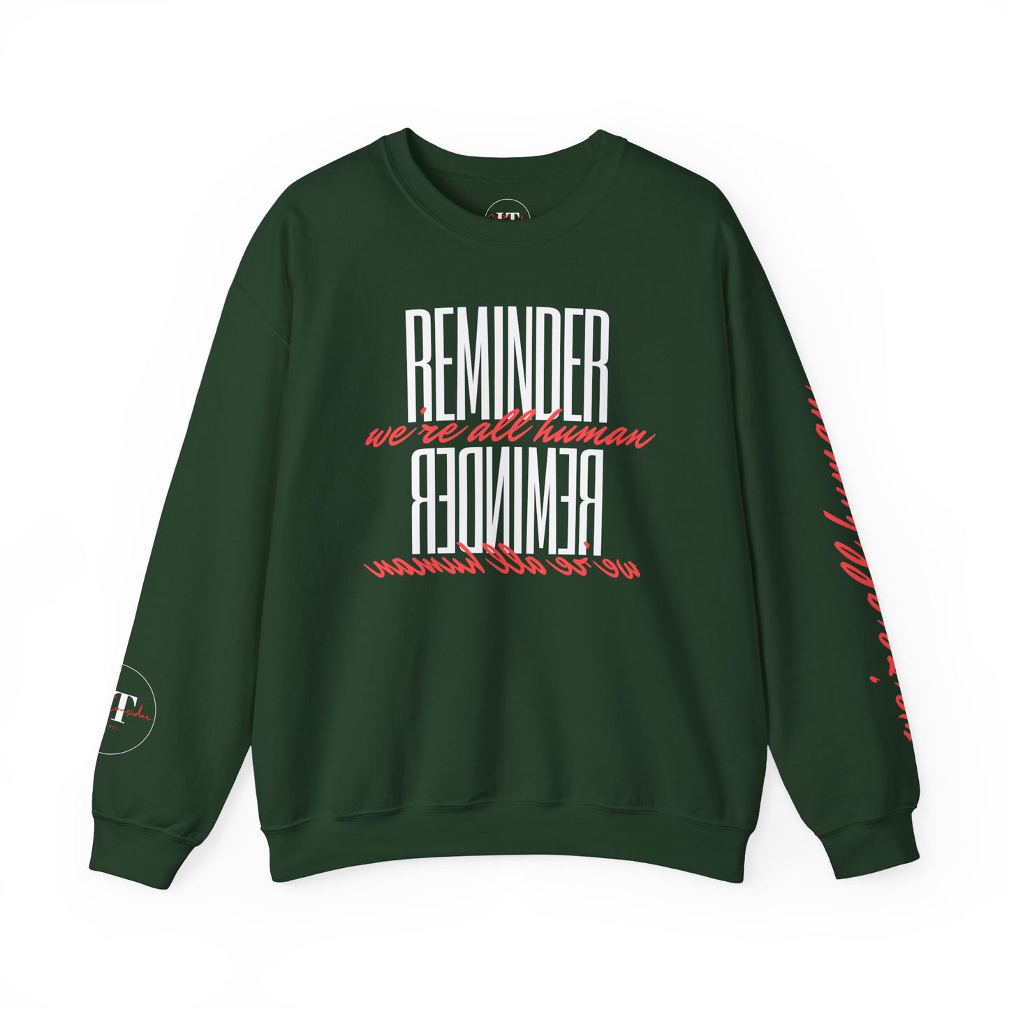 Reminder: We're All Human Crewneck Sweatshirt (Red & White Text)