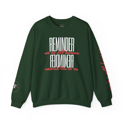 Reminder: We're All Human Crewneck Sweatshirt (Red & White Text)